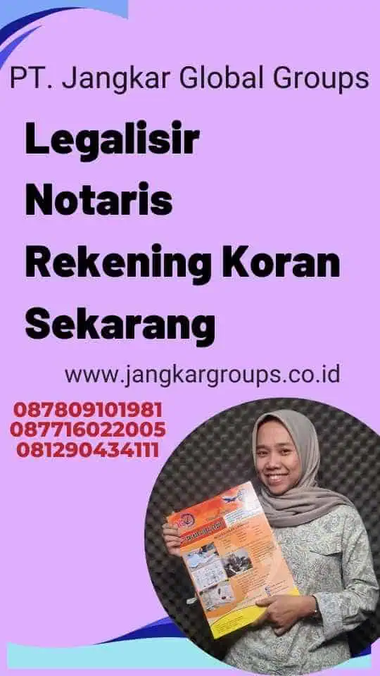 Legalisir Notaris Rekening Koran Sekarang