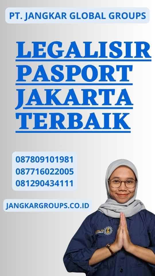 Legalisir Pasport Jakarta Terbaik