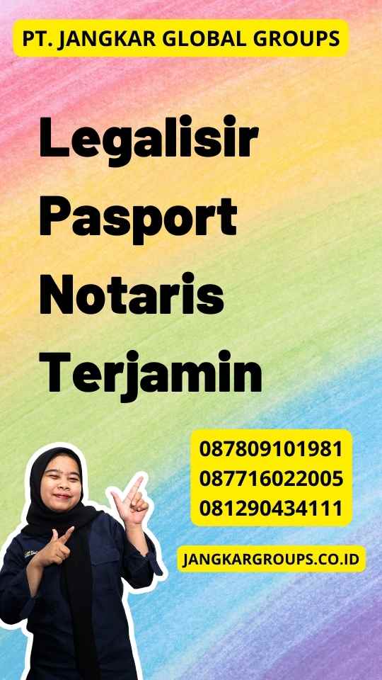 Legalisir Pasport Notaris Terjamin