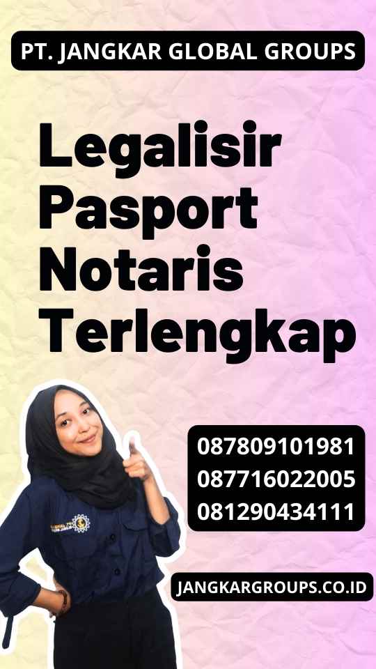Legalisir Pasport Notaris Terlengkap