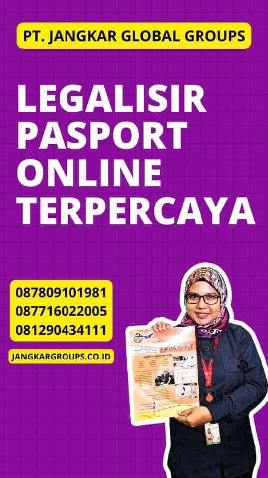 Legalisir Pasport Online Terpercaya