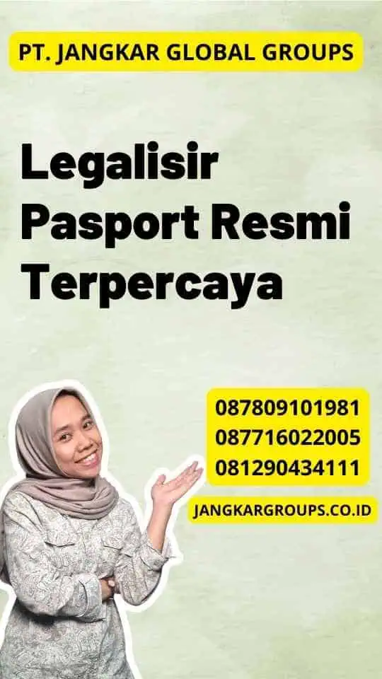 Legalisir Pasport Resmi Terpercaya