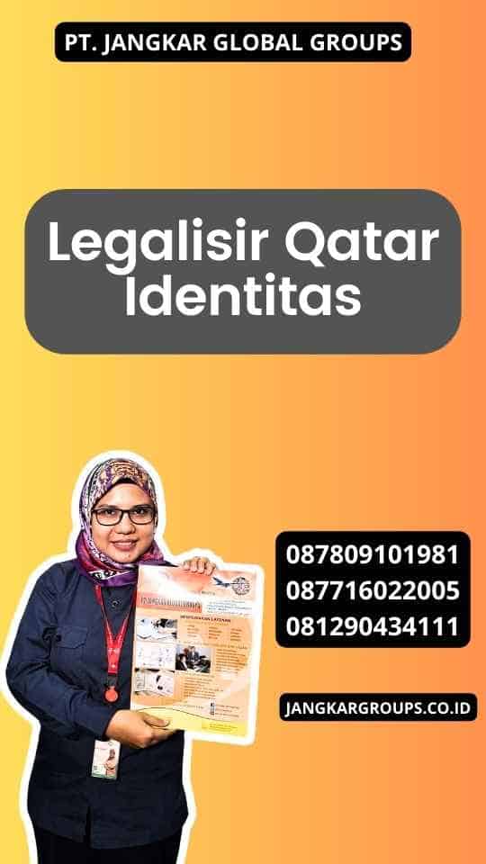 Legalisir Qatar Identitas