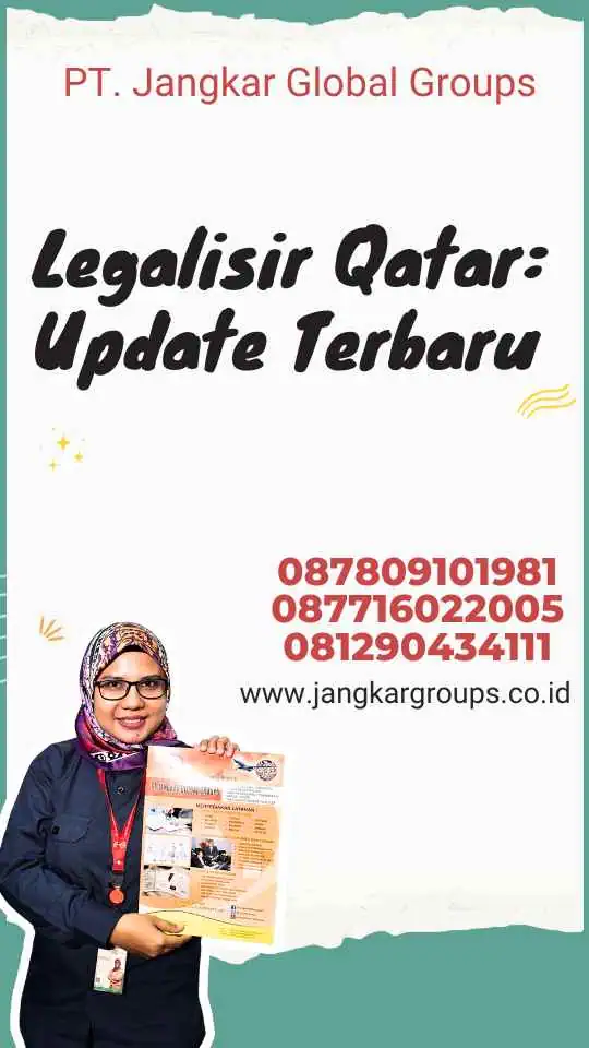Legalisir Qatar: Update Terbaru