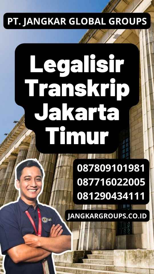 Legalisir Transkrip Jakarta Timur
