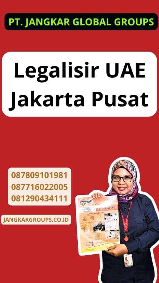 Legalisir UAE Jakarta Pusat