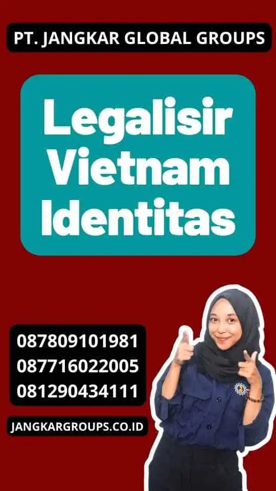 Legalisir Vietnam Identitas