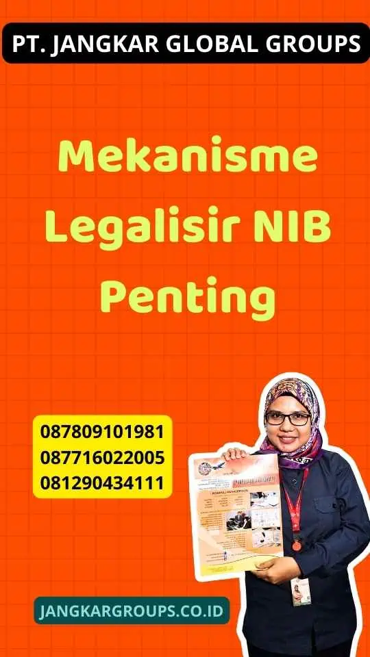 Mekanisme Legalisir NIB Penting