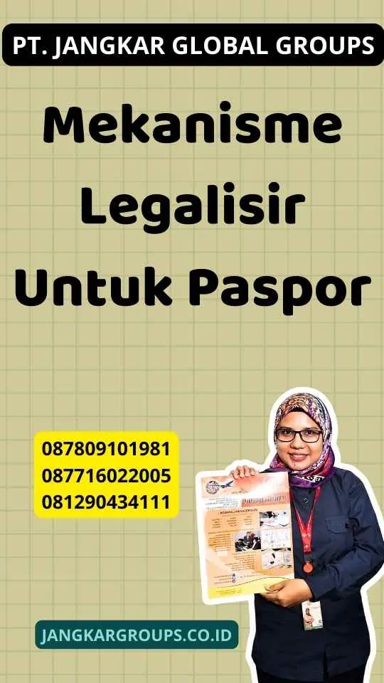 Mekanisme Legalisir Untuk Paspor