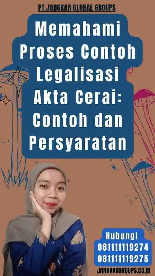 Memahami Proses Contoh Legalisasi Akta Cerai Contoh dan Persyaratan