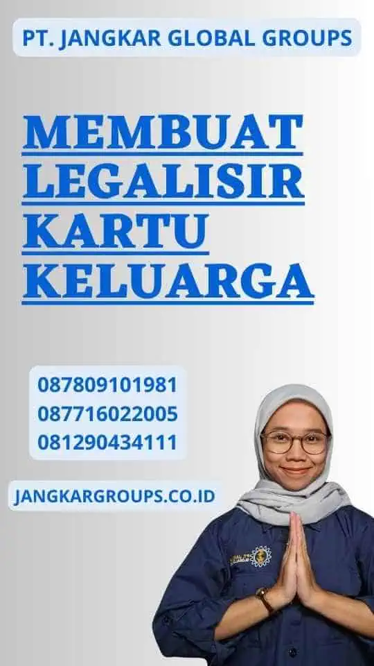 Membuat Legalisir Kartu Keluarga