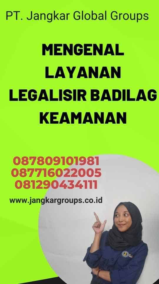 Mengenal Layanan Legalisir Badilag Keamanan