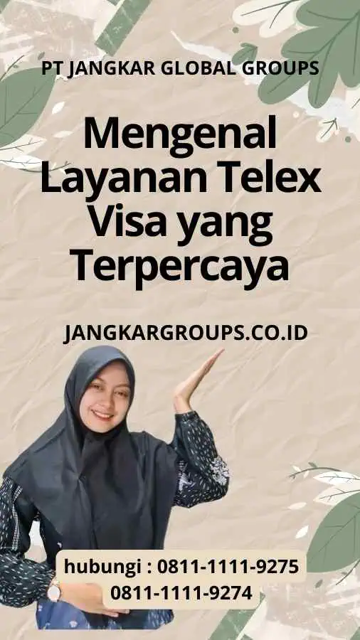 Mengenal Layanan Telex Visa yang Terpercaya