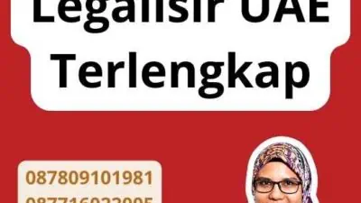 Mengenal Legalisir UAE Terlengkap