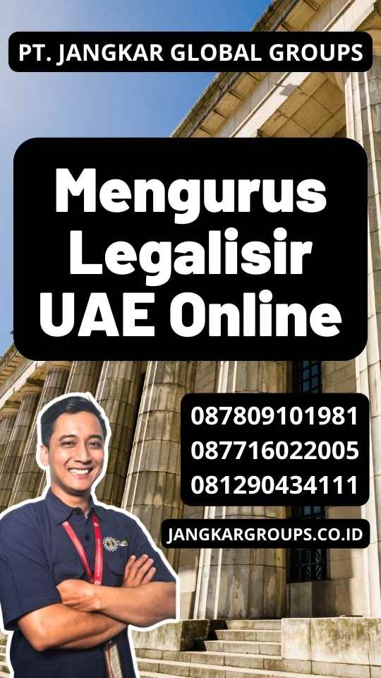 Mengurus Legalisir UAE Online