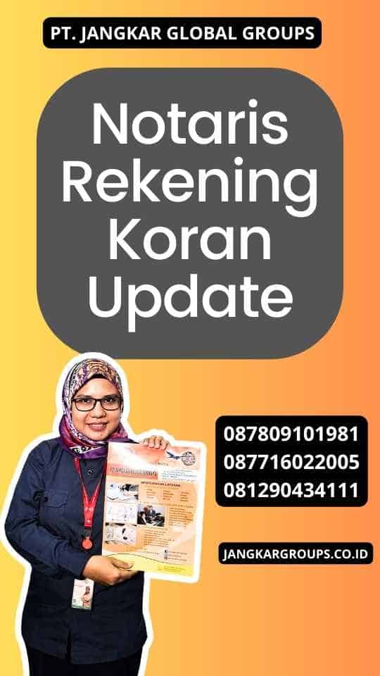Notaris Rekening Koran Update