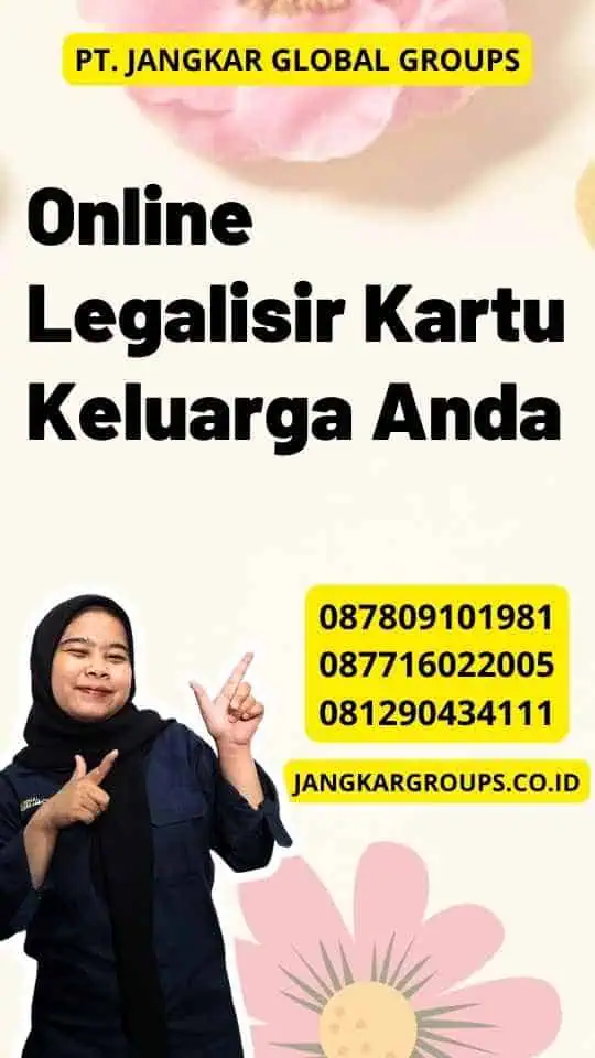 Online Legalisir Kartu Keluarga Anda