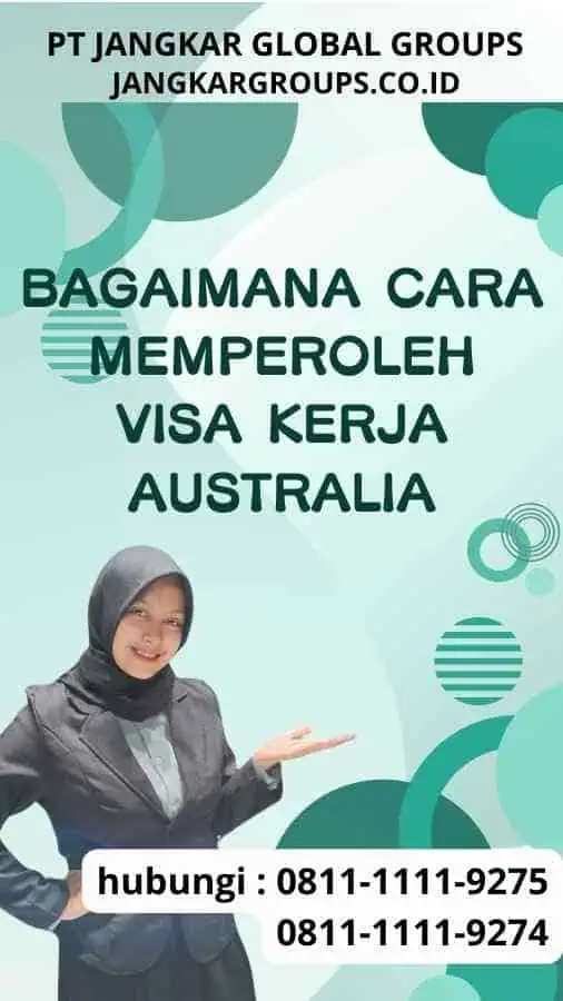 Bagaimana Cara Memperoleh Visa Kerja Australia
