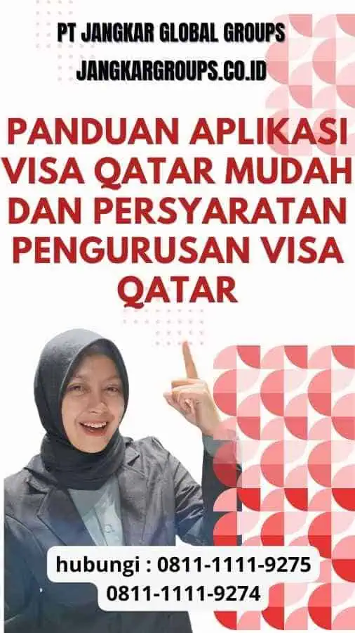 Panduan Aplikasi Visa Qatar Mudah dan Persyaratan Pengurusan Visa Qatar