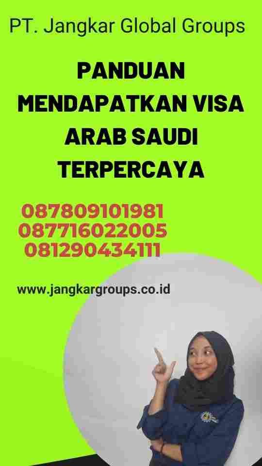 Panduan Mendapatkan Visa Arab Saudi Terpercaya