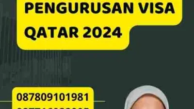 Cara Mudah Pengurusan Visa Qatar