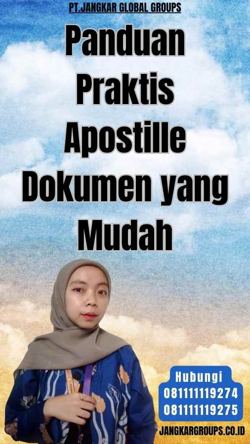 Panduan Praktis Apostille Dokumen yang Mudah