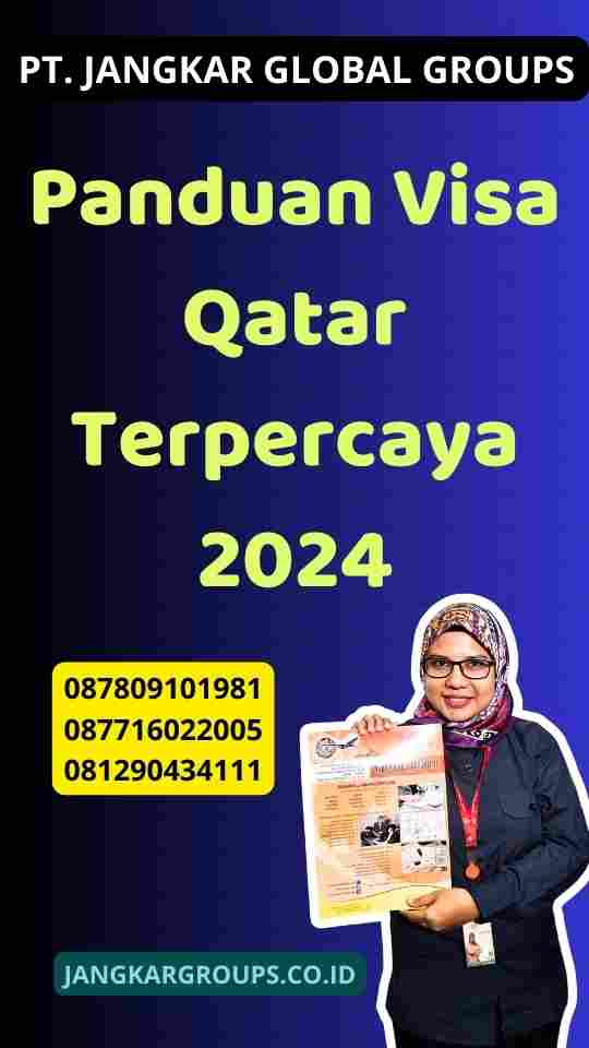 Panduan Visa Qatar Terpercaya 2024
