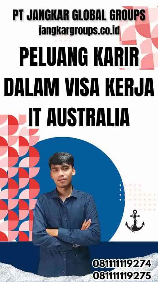 Peluang Karir dalam Visa Kerja IT Australia