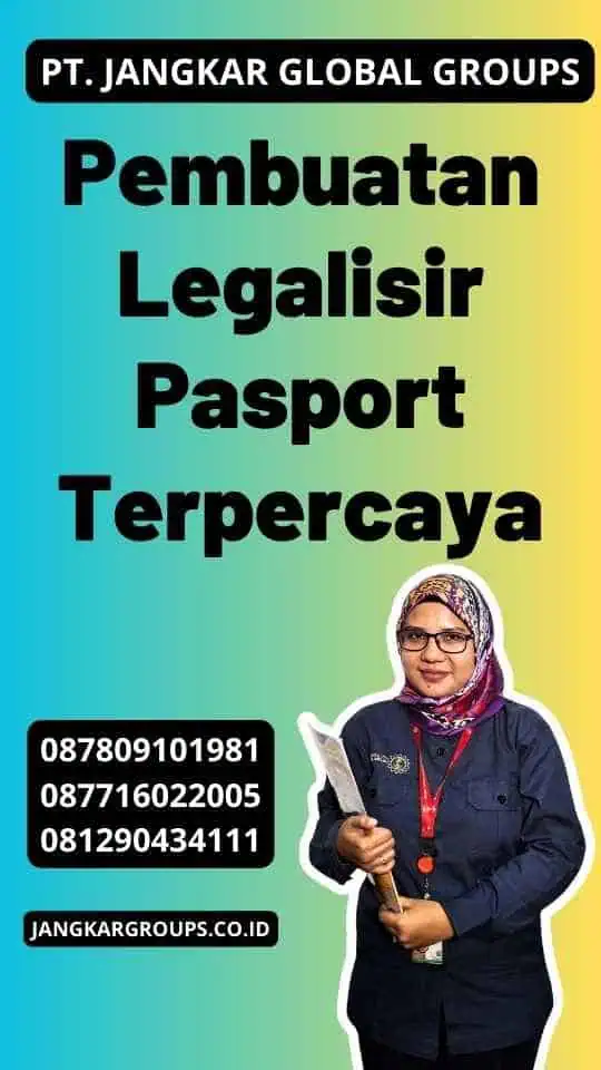 Pembuatan Legalisir Pasport Terpercaya