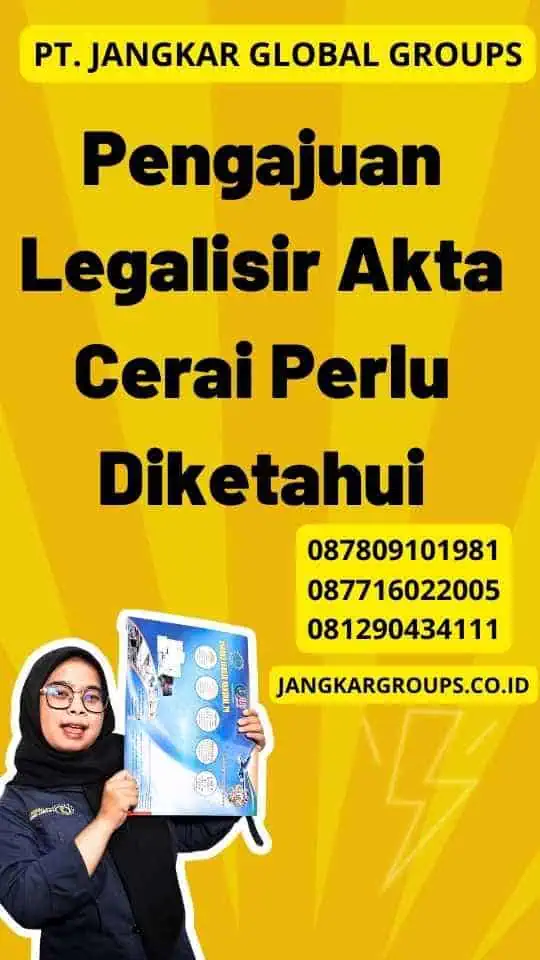 Pengajuan Legalisir Akta Cerai Perlu Diketahui