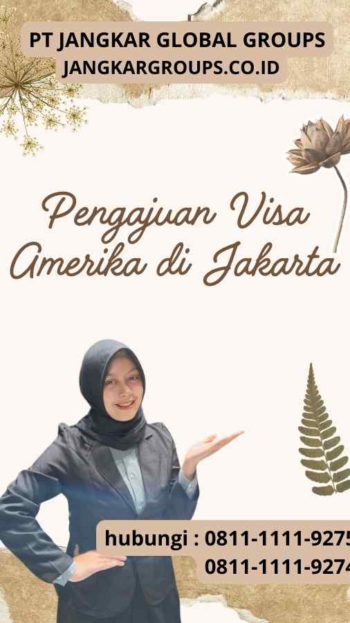 Pengajuan Visa Amerika di Jakarta