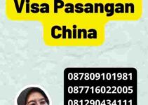 Pengalaman Visa Pasangan China