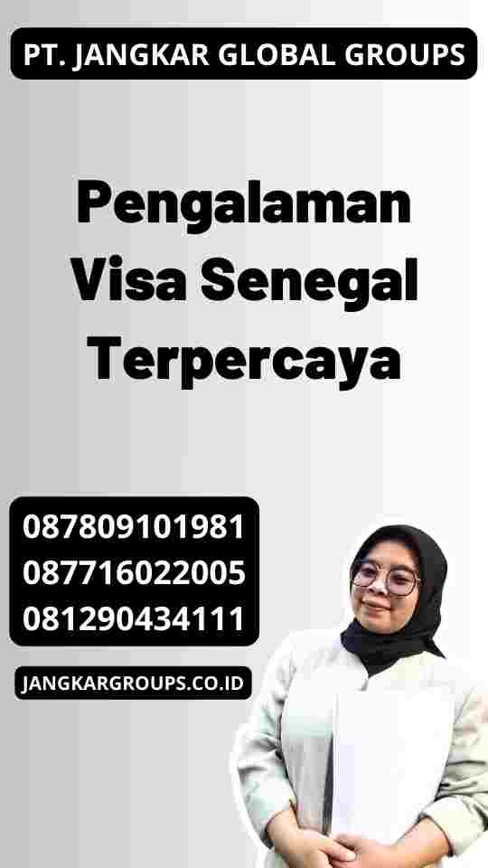 Pengalaman Visa Senegal Terpercaya