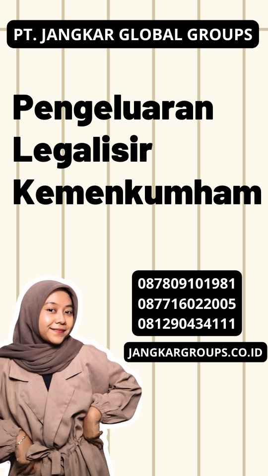 Pengeluaran Legalisir Kemenkumham