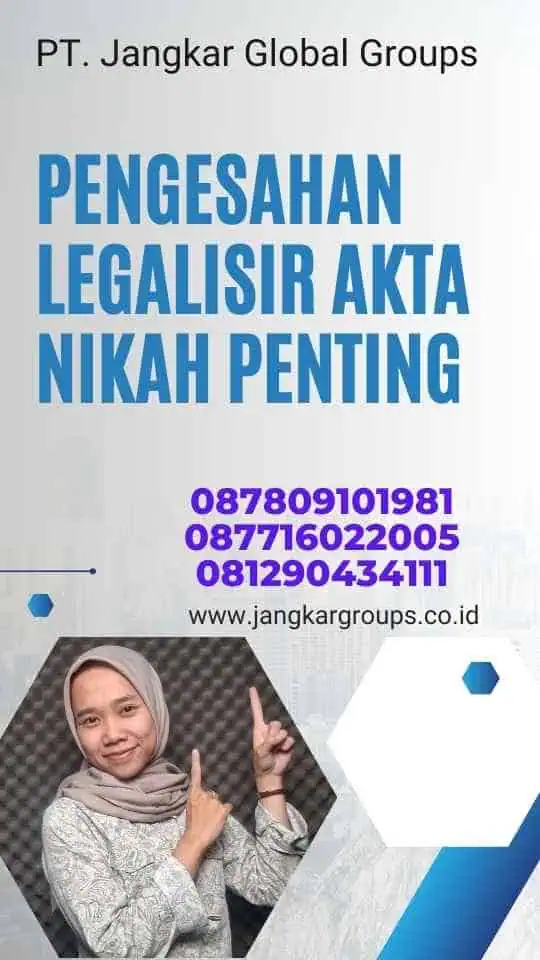 Pengesahan Legalisir Akta Nikah Penting