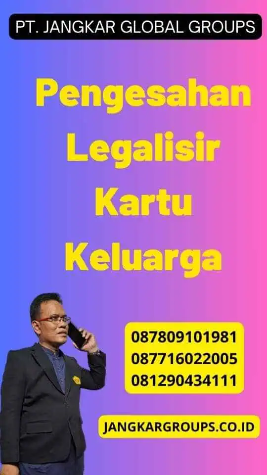 Pengesahan Legalisir Kartu Keluarga