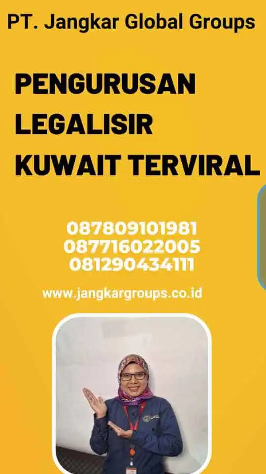 Pengurusan Legalisir Kuwait Terviral