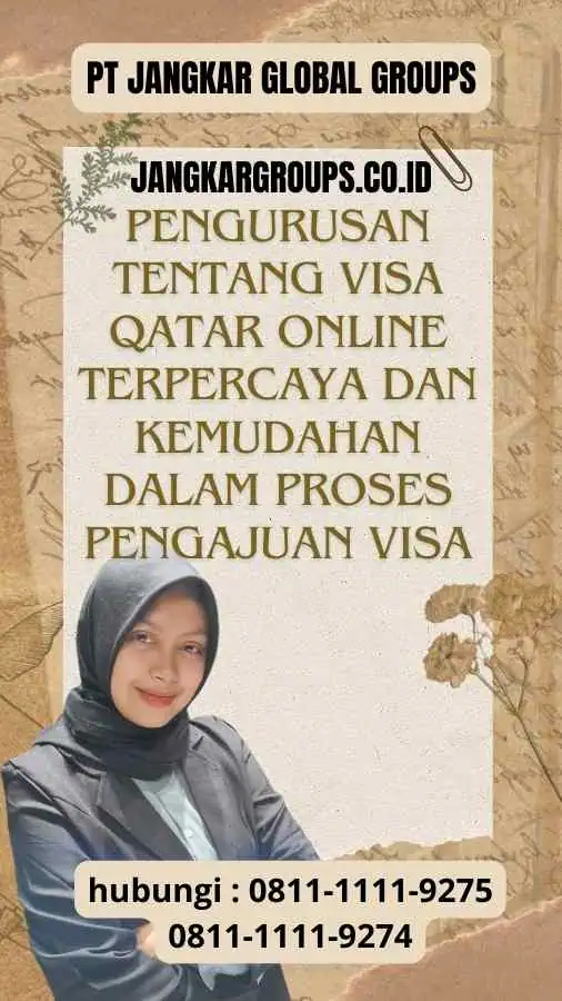 Pengurusan tentang Visa Qatar Online Terpercaya: Kemudahan dalam Proses Pengajuan Visa