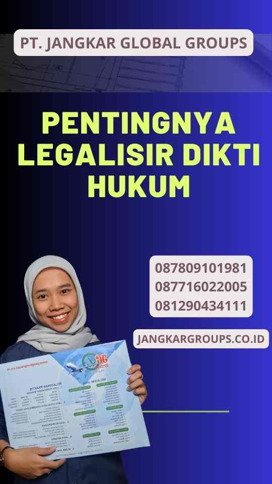 Pentingnya Legalisir Dikti Hukum