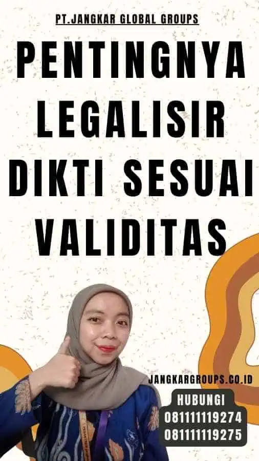 Pentingnya Legalisir Dikti Sesuai Validitas