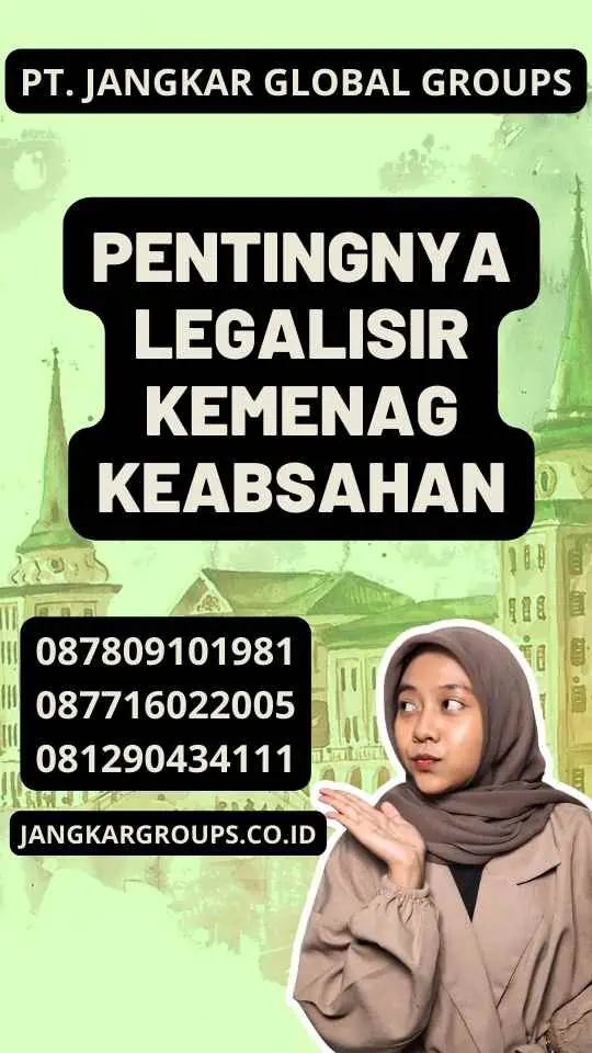 Pentingnya Legalisir Kemenag Keabsahan