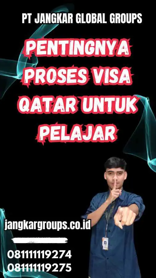 Pentingnya Proses Visa Qatar untuk Pelajar