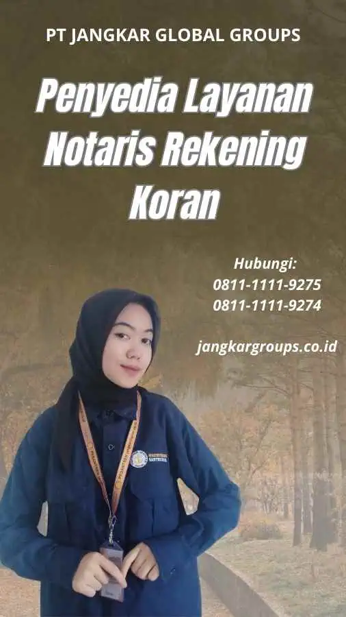 Penyedia Layanan Notaris Rekening Koran