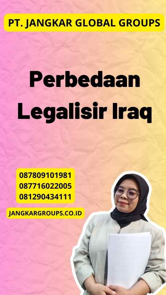 Perbedaan Legalisir Iraq