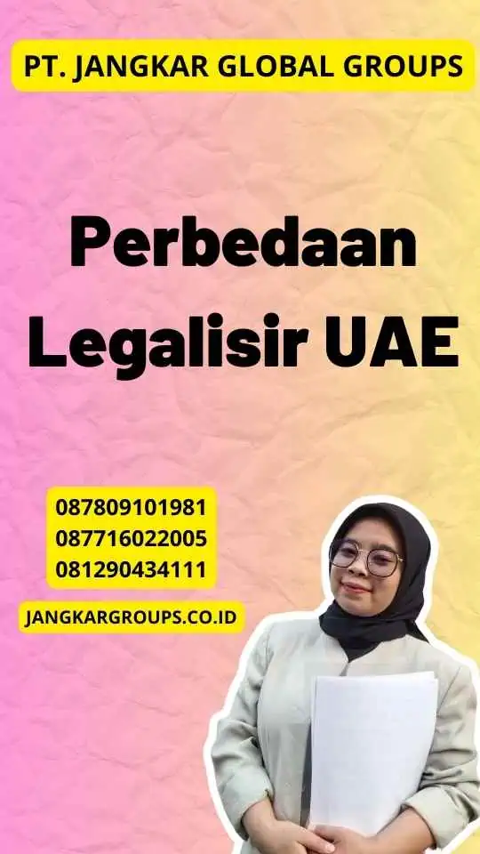 Perbedaan Legalisir UAE