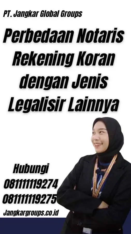 Perbedaan Notaris Rekening Koran dengan Jenis Legalisir Lainnya