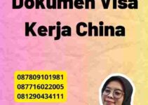 Persiapan Dokumen Visa Kerja China