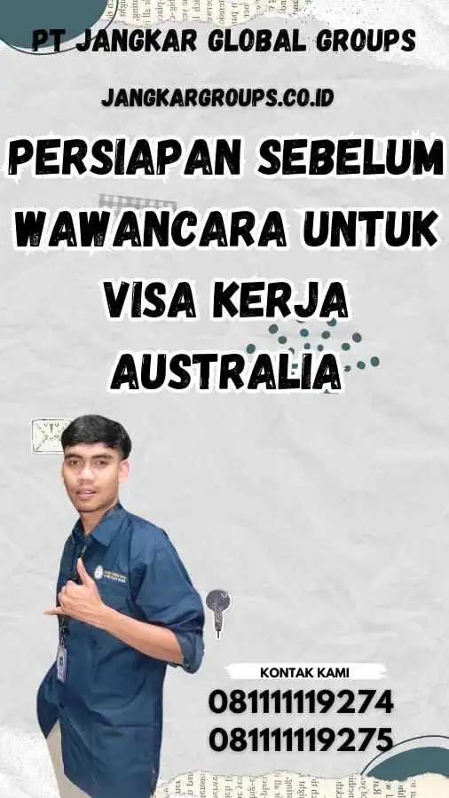 Persiapan Sebelum Wawancara untuk Visa Kerja Australia