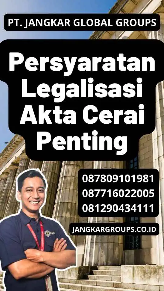 Persyaratan Legalisasi Akta Cerai Penting