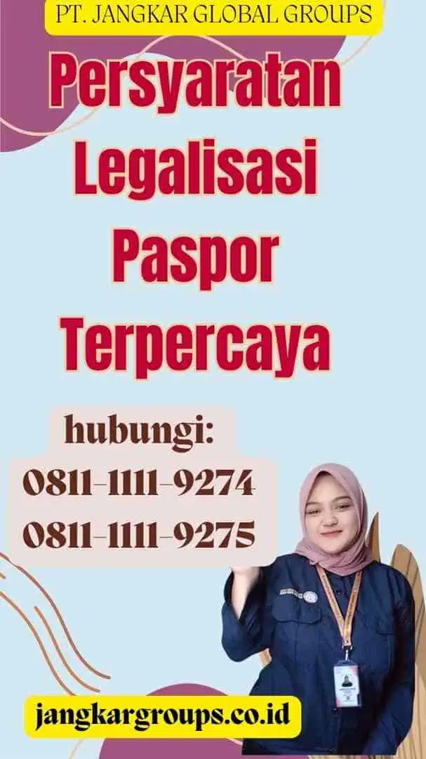 Persyaratan Legalisasi Paspor Terpercaya